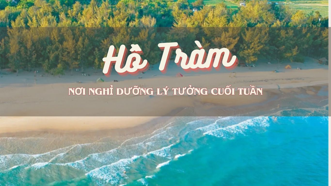 diem-den-du-lich-trai-nghiem-du-lich-sinh-thai-ho-tram-khu-rung-nguyen-sinh-va-bai-bien-tuyet-dep-238