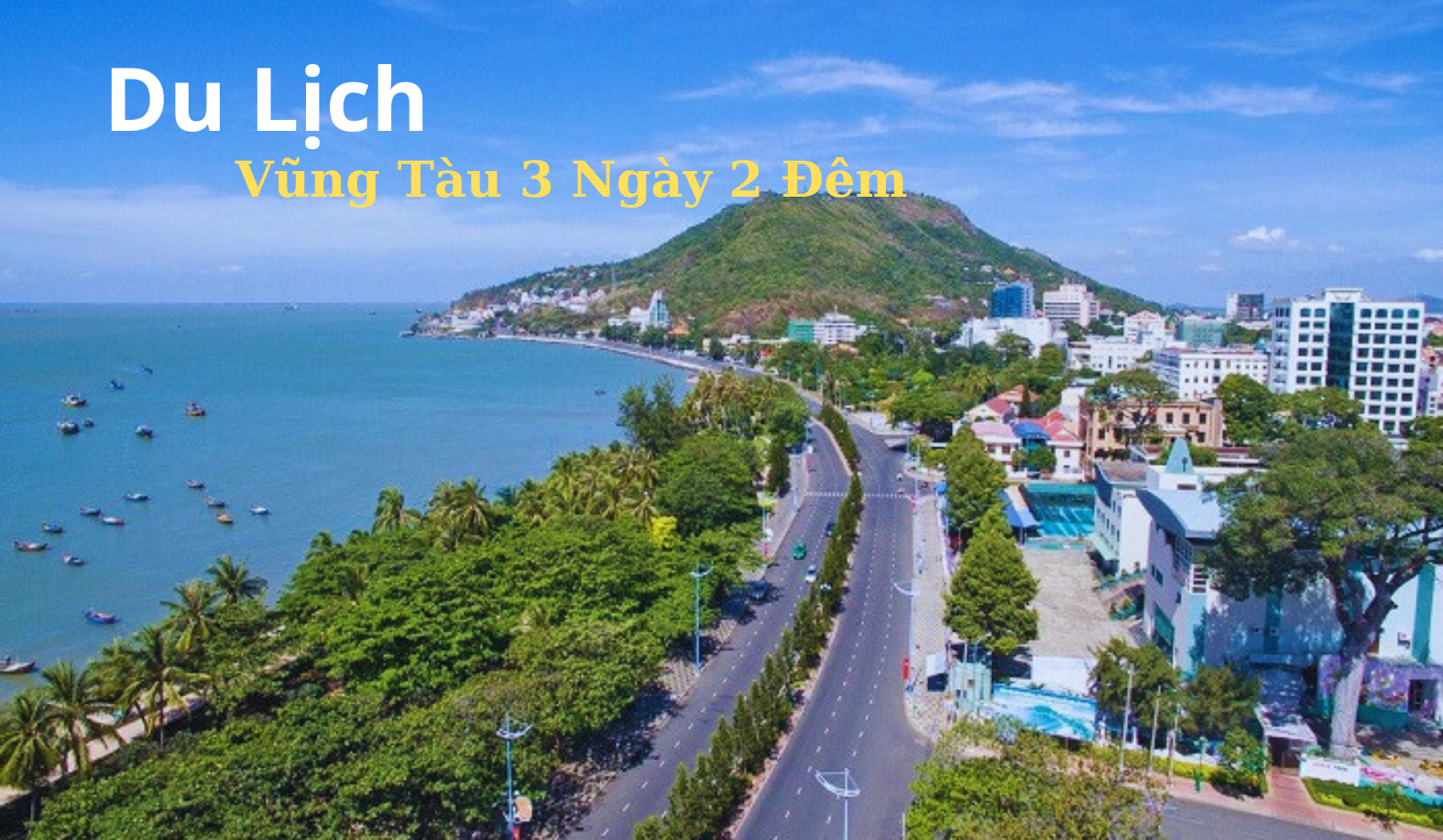 Lịch Trình Du Lịch Vũng Tàu 3 Ngày 2 Đêm Tự Túc