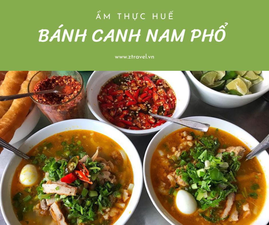 Thưởng Thức Ẩm Thực Huế – Những Món Đặc Sản Nổi Tiếng Của Cố Đô