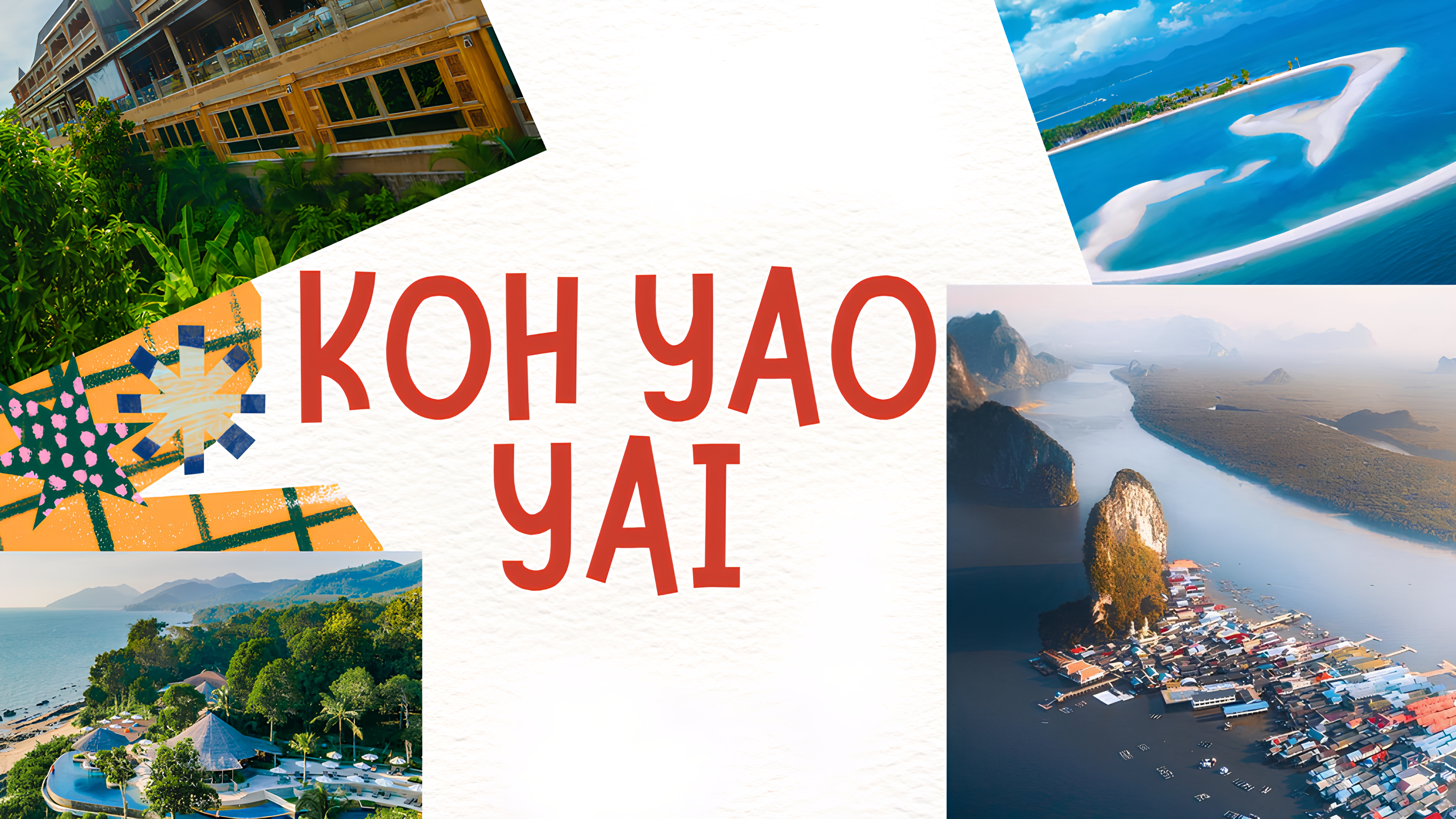 Top Điểm Đến Hấp Dẫn Khi Du Lịch Koh Yao Yai