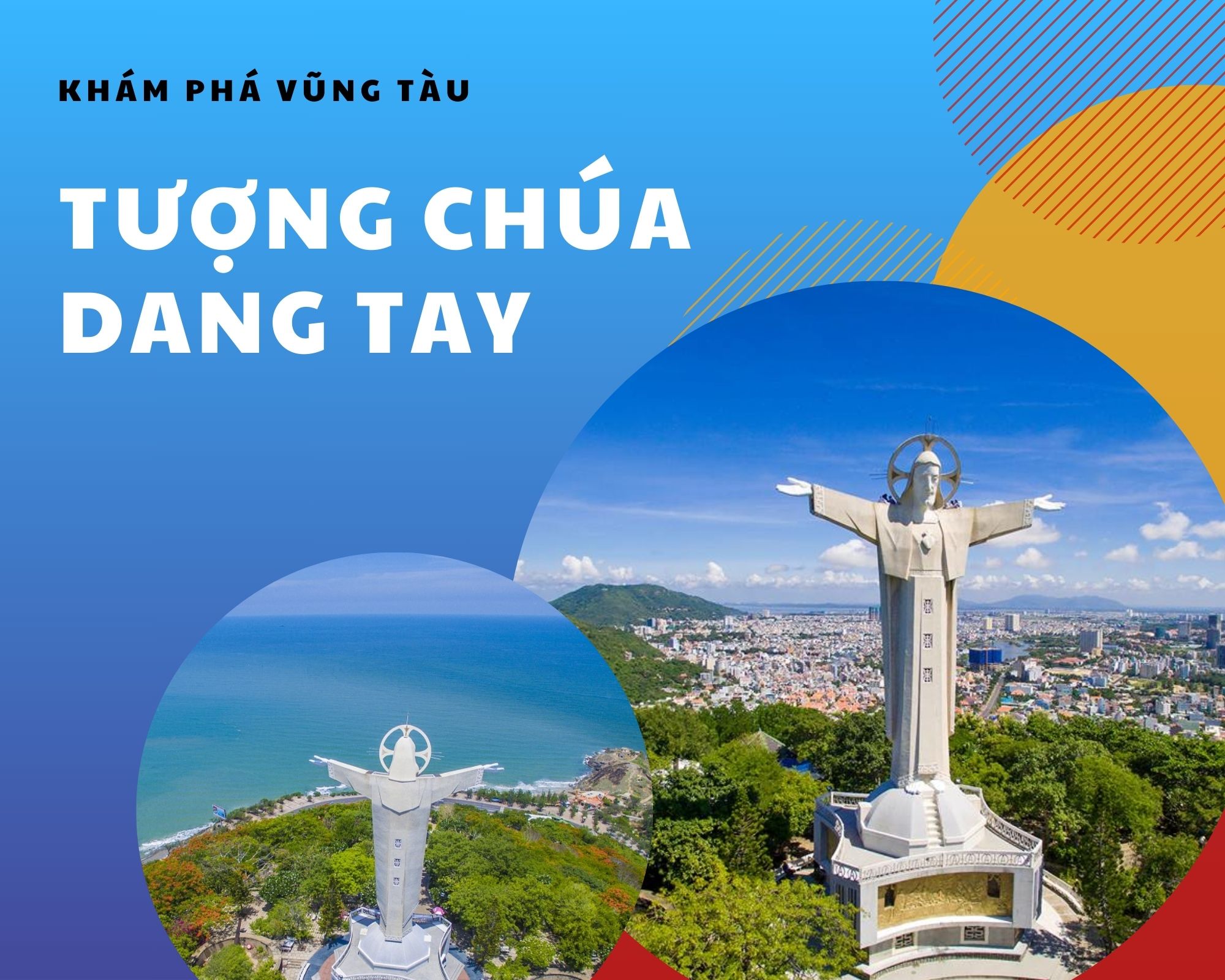 Tượng Chúa Dang Tay Vũng Tàu - Điểm Đến Không Thể Bỏ Qua